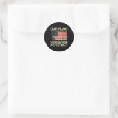 Sticker Rond Notre Drapeau - Respiration De Chaque Drapeau Amér (Sac)