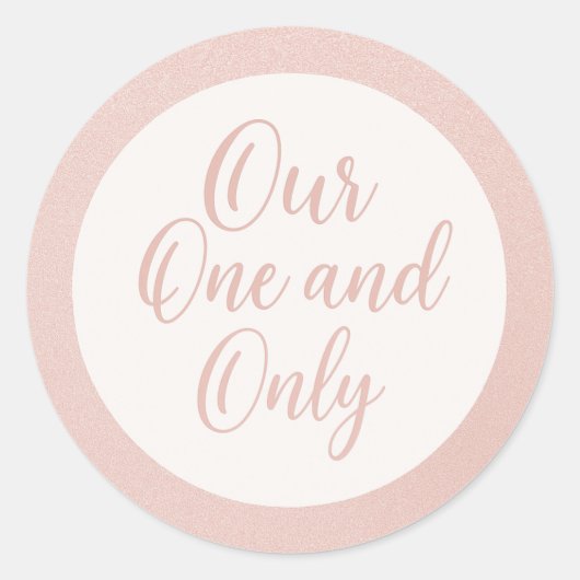 Sticker Rond Notre seul et unique Rose Mariage de Parties scint (Devant)