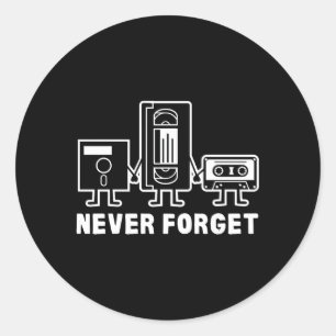 Sticker Rond N'oubliez jamais la bande de la cassette