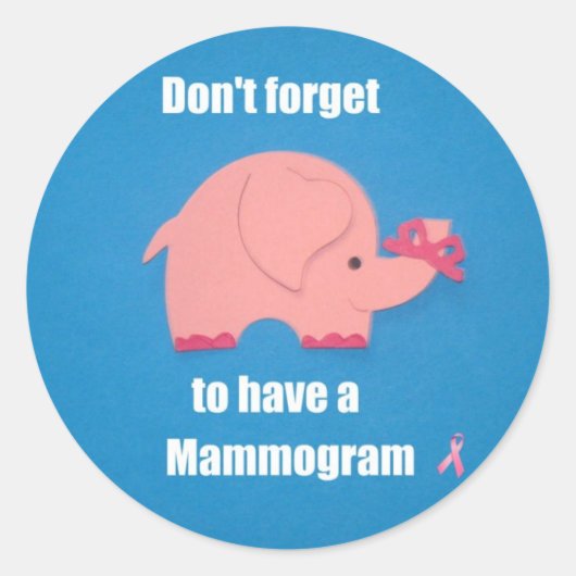 Sticker Rond N'oubliez pas d'avoir un Mammogramme. (Devant)