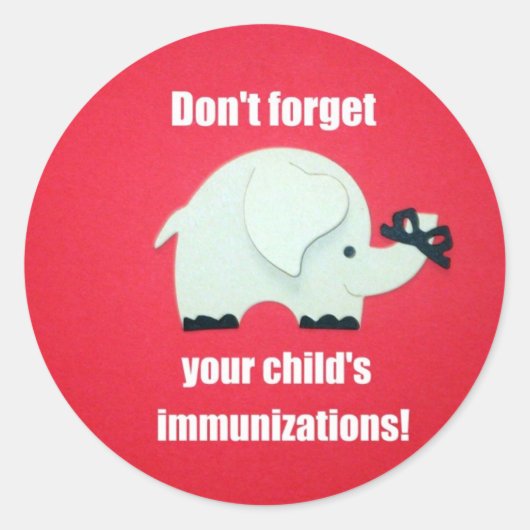 Sticker Rond N'oubliez pas les vaccinations de votre enfant ! (Devant)
