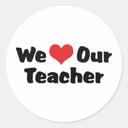Sticker Rond Nous aimons notre professeur (Devant)