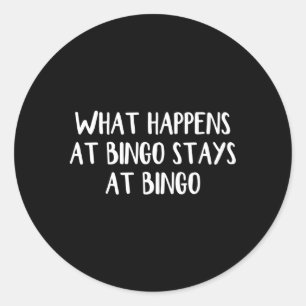 Sticker Rond Nous Arrivons Au Bingo Séjourne Au Bingo