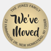Sticker Rond Nous avons déplacé Black & Gold Faux Foil Adresse  (Devant)