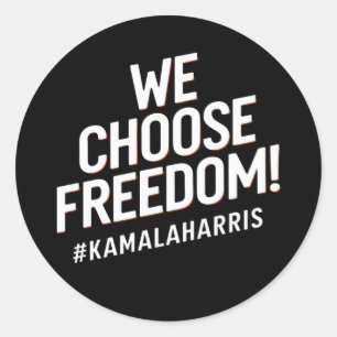 Sticker Rond Nous choisissons Freedom Kamala Harris 2024