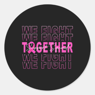 Sticker Rond Nous combattons ensemble Soutien à la sensibilisat