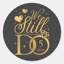 Nous Faisons Encore 5 Anniversaire Mariage