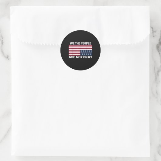 Sticker Rond Nous, Le Peuple, Nous N'Avons Pas Le Drapeau Améri (Sac)