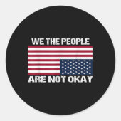 Sticker Rond Nous, Le Peuple, Nous N'Avons Pas Le Drapeau Améri (Devant)