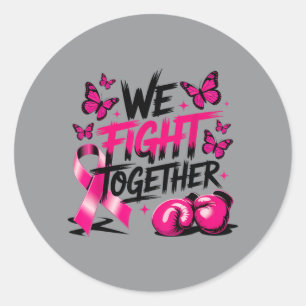 Sticker Rond Nous Luttons Ensemble pour la Sensibilisation au C