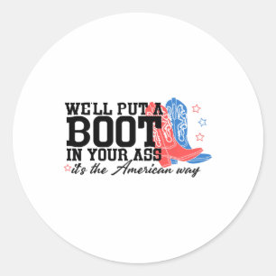 Sticker Rond Nous mettrons Un Boot Dans Votre Western Cowgirl 4