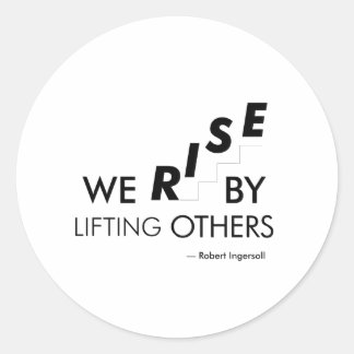 Sticker Rond Nous nous élevons en élevant les autres
