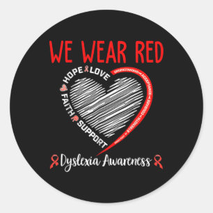 Sticker Rond Nous Portons Dyslexie Rouge Mois de sensibilisatio