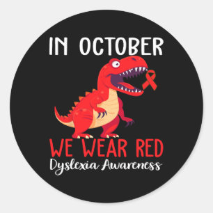 Sticker Rond Nous portons la dyslexie rouge Mois de sensibilisa
