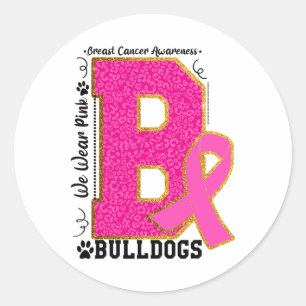 Sticker Rond Nous Portons Pink Bulldogs Respiration du cancer d