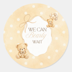 Sticker Rond Nous Pouvons à Peine Attendre Ours en Peluche Neut