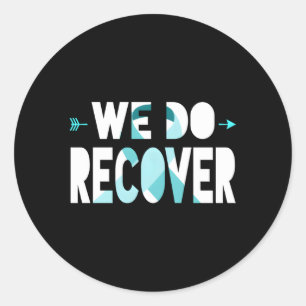 Sticker Rond Nous Récupérons Addiction Récupération Ruban Addic