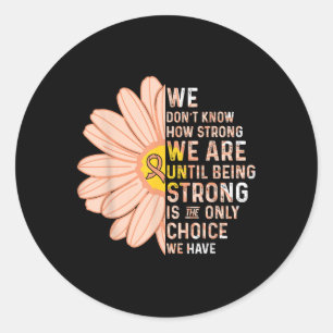 Sticker Rond Nous Sommes Forts- Soutien De Sensibilisation Au C