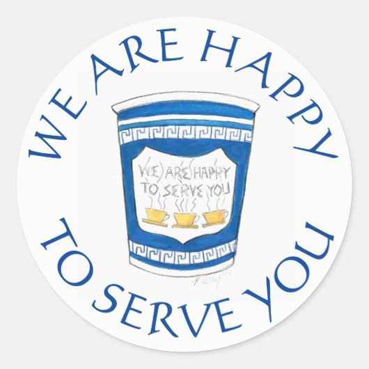 Sticker Rond Nous Sommes Heureux De Vous Servir Greek Deli Coff (Devant)
