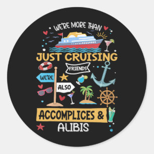 Sticker Rond Nous sommes plus qu'un simple groupe de vacances e