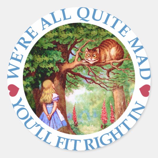 Sticker Rond Nous sommes tous assez fous, tu vas rentrer ! (Devant)