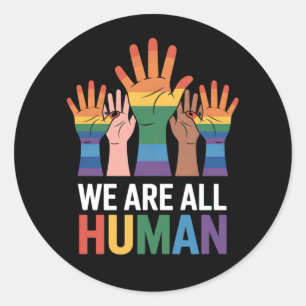 Sticker Rond Nous Sommes Tous Humains Arc-En-Ciel LGBTQ Fierté