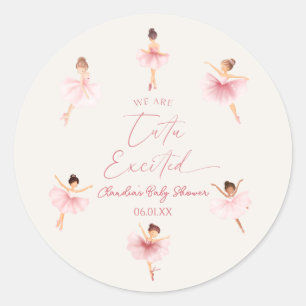 Sticker Rond Nous Sommes Tutu Excité Baby shower Ballerina Ball