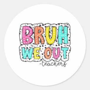 Sticker Rond Nous Sortons Enseignants Dalmatiens Dots Joyeux De