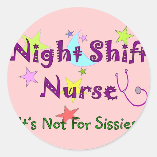 Sticker Rond Nuit Shift Nurse PAS POUR SOISSIES (Devant)