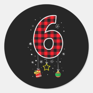 Sticker Rond Numéro 6 Citation de meme drôle 6 7 Six Sept Noël