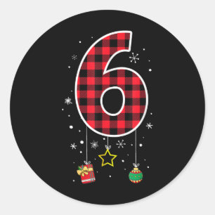 Sticker Rond Numéro 6 Citation de mème drôle 6 7 Six Sept Noël