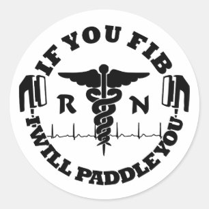 Sticker Rond Nurse Doctor Humour PADDLE YOU Defib