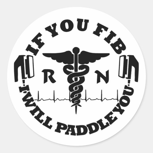 Sticker Rond Nurse Doctor Humour PADDLE YOU Defib (Devant)