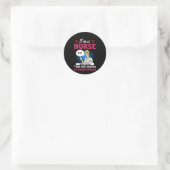Sticker Rond Nurse Gift I'm A Nurse Let's Save Some Time (Sac)