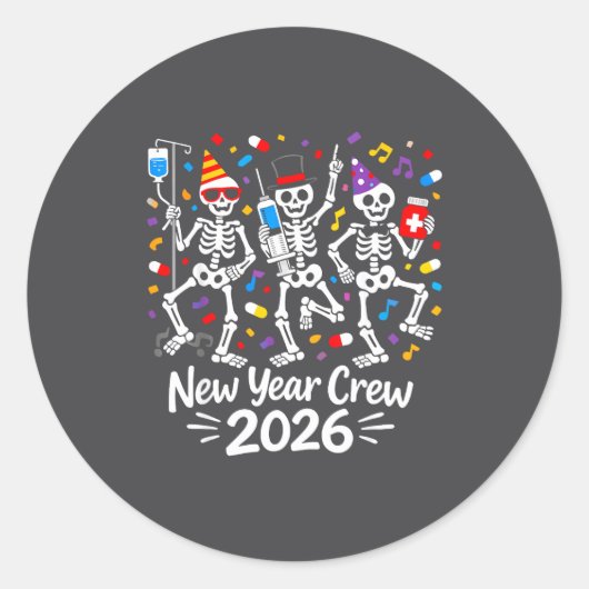 Sticker Rond Nurse Skeleton New Year Crew 2026 Funny Er Icu Par (Devant)