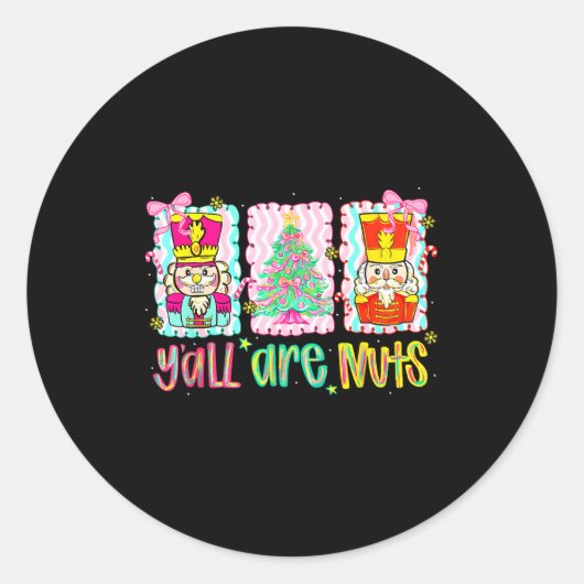 Sticker Rond Nutcracker Merry Christmas Y'all Are Nuts Funny Xm (Devant)