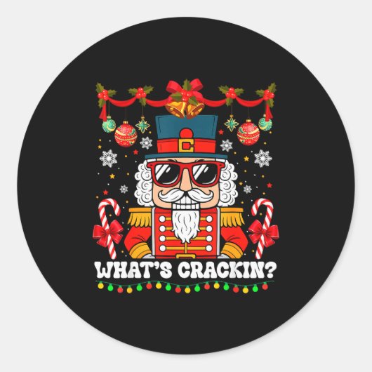 Sticker Rond Nutcracker What's Crackin Funny Christmas Men Wome (Devant)