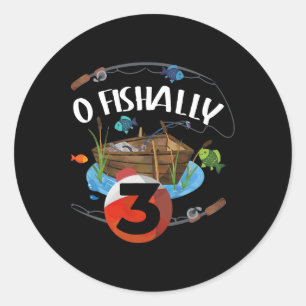 Sticker Rond O-fishalement Pêcheur de 3 ans 3ème anniversaire P