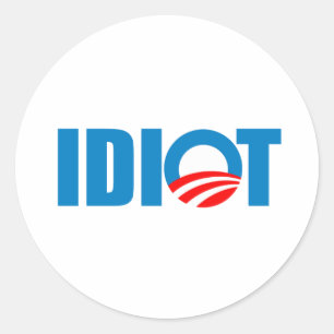 STICKER ROND OBAMA EST UN IDIOT