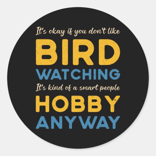 Sticker Rond Observation d'oiseaux Observation d'oiseaux Hobby  (Devant)