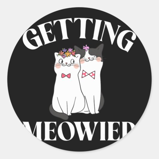 Sticker Rond Obtenir Meowied Bride (Devant)