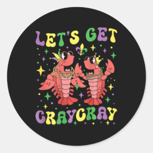 Sticker Rond Obtenons Écrevette Gris Mardi Gras Crawfish Hommes