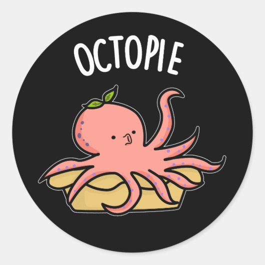 Sticker Rond Octo-pie Funny Octopus Pie Pun Pie Dark BG (Devant)