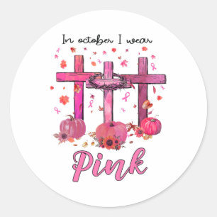 Sticker Rond Octobre Nous Portons Pink Christian Le Cancer Du S