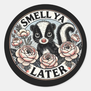 Sticker Rond Odeur Ya Plus Tard Skunk