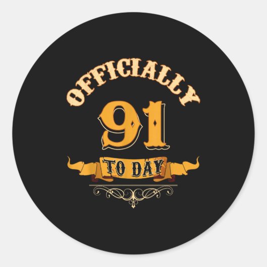 Sticker Rond Offically 91 Years Old Today 91st Birthday Gift  (Devant)