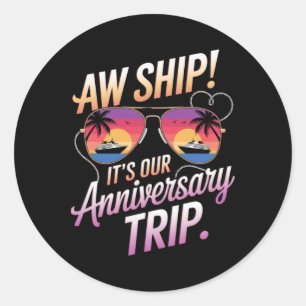 Sticker Rond Oh Bateau C'est Notre Voyage D'anniversaire Croisi