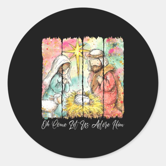 Sticker Rond Oh Come Let Us Adore Him Nativity Scene Christian (Devant)