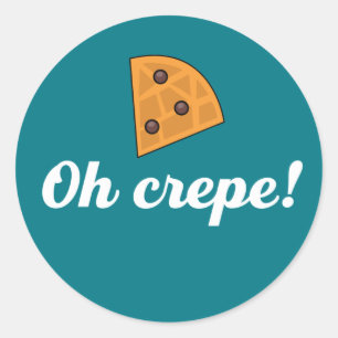 Sticker Rond Oh Crepe Funny French Food Puns