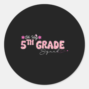 Sticker Rond Oh Hé 5e année Conception de rentrée pour enseigna